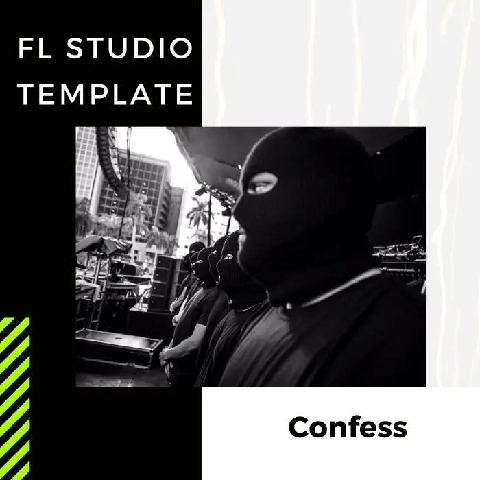 Confess (Bass House Drop) FL Studio Template FL Studio Templates