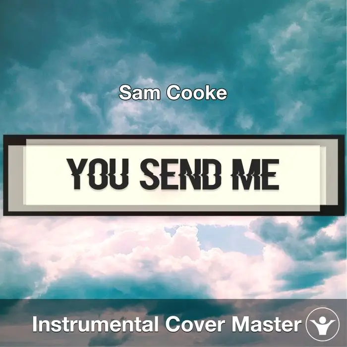 You Send Me - Sam Cooke - Instrumental CoverInstrumental Covers