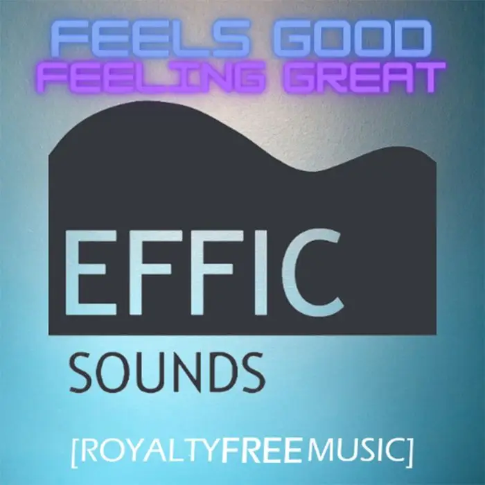 Feels Good Feeling GreatStock Music