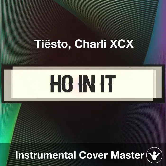 Hot In It - Tiesto, Charli XCX - Instrumental CoverInstrumental Covers