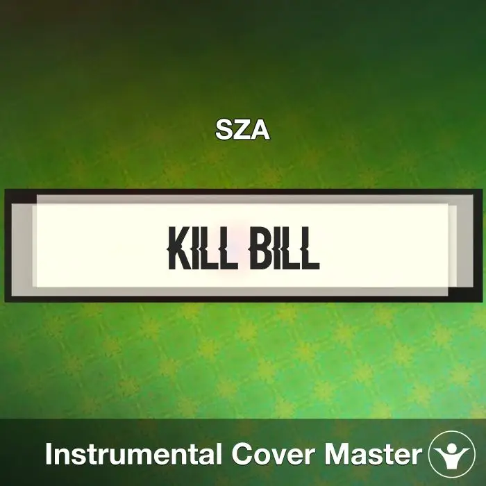 Kill Bill - SZA - Instrumental CoverInstrumental Covers