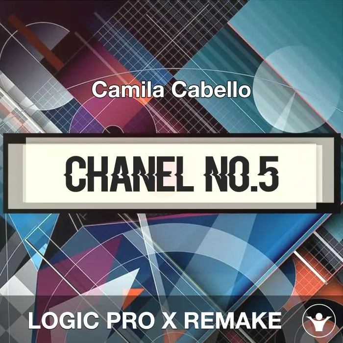 Chanel No.5 - Camila Cabello - Logic Pro RemakeLogic Pro Templates