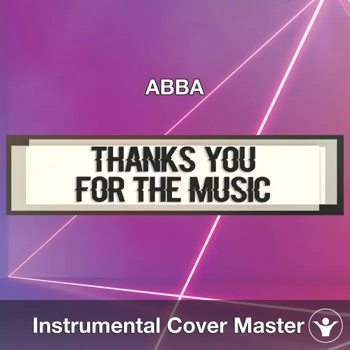 Thanks You For The Music (Abba) - Instrumental CoverInstrumental Covers