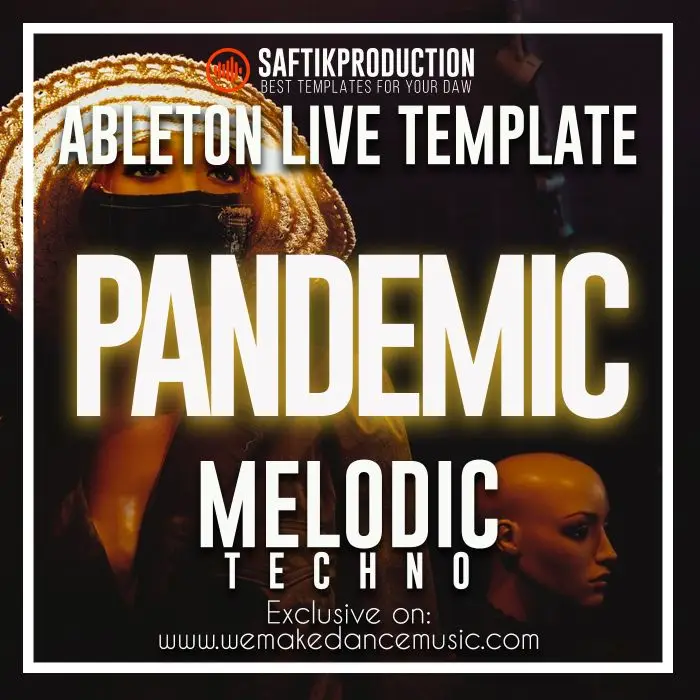 Pandemic - Ableton Live Melodic Techno Template (Artbat Style)Ableton Templates