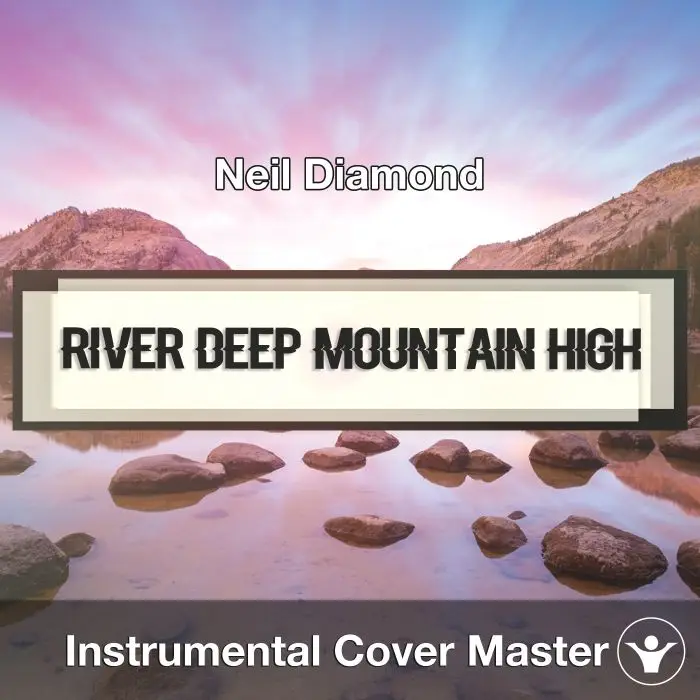 River Deep Mountain High (Neil Diamond) - Instrumental CoverInstrumental Covers