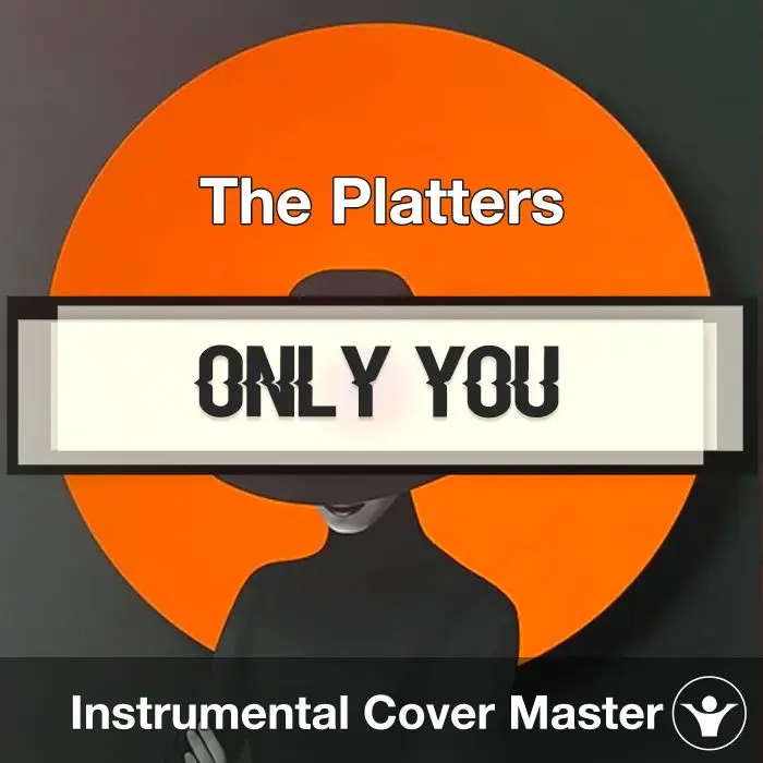 Only You (And You Alone) - The Platters - Instrumental CoverInstrumental Covers