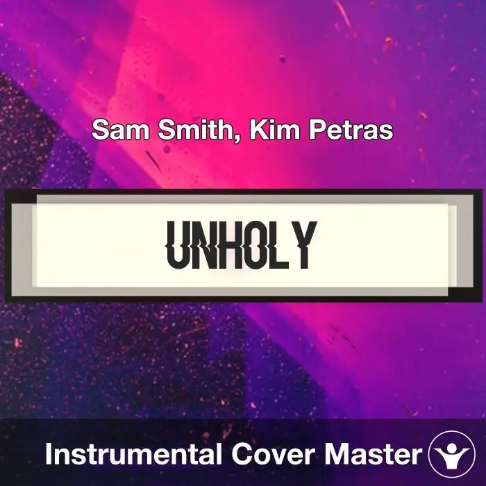 Unholy - Sam Smith, Kim Petras - Instrumental CoverInstrumental Covers