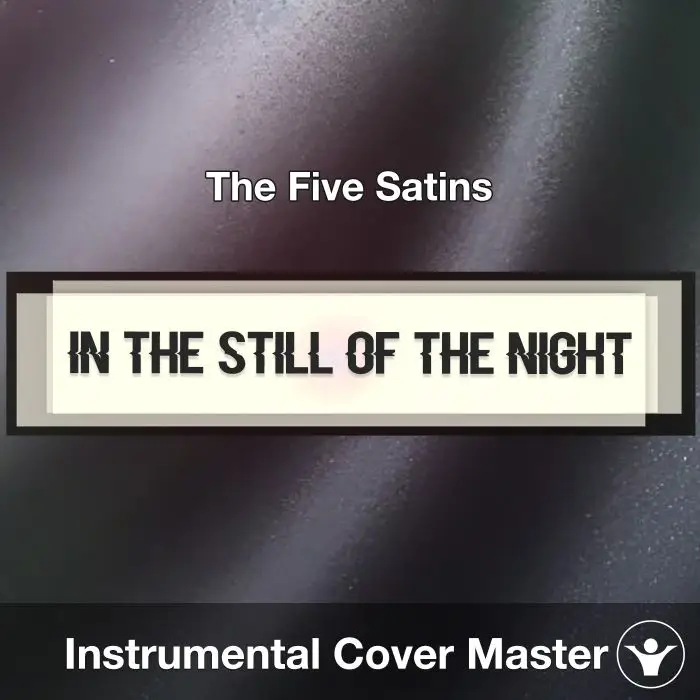 In the Still of the Night - The Five Satins - Acapella CoverAcapella Covers