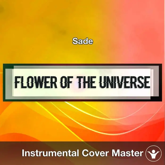 Sade - Flower Of The Universe (Instrumental Cover)Instrumental Covers