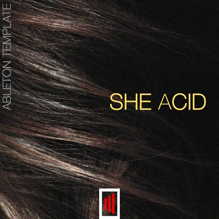 SHE ACID - Ableton Live 10 TemplateAbleton Templates