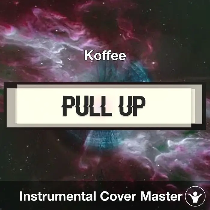 Pull Up - Koffee - Instrumental CoverInstrumental Covers