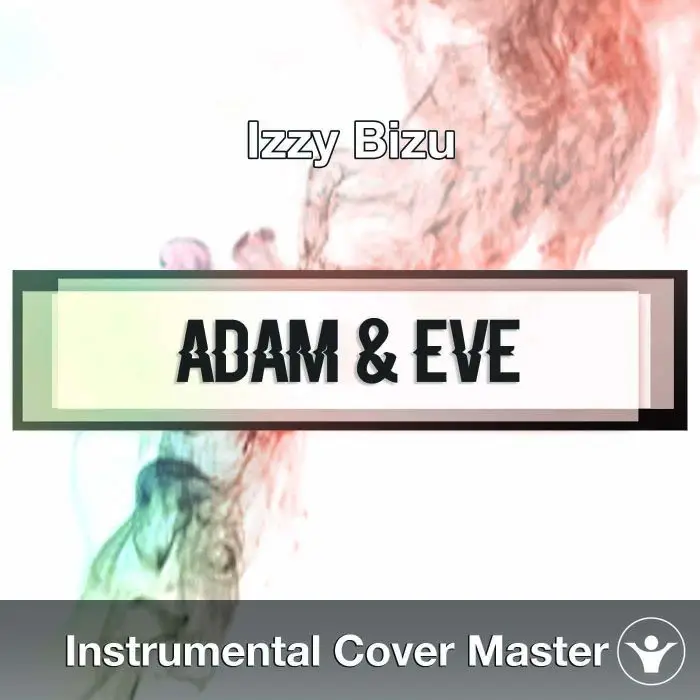 Izzy Bizu - Adam And Eve (Instrumental Cover)Instrumental Covers