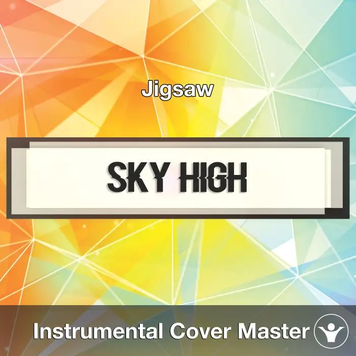 Sky High (Jigsaw) - Instrumental CoverInstrumental Covers