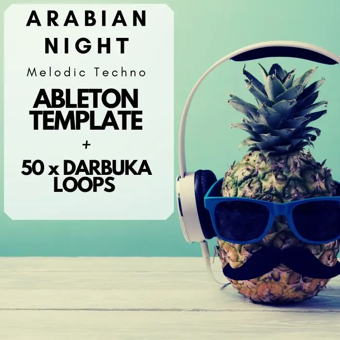 Arabian Night Melodic Techno Ableton 10 TemplateAbleton Templates