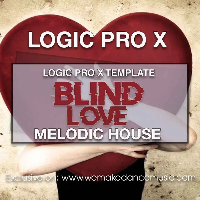Blind Love Logic Pro X TemplateLogic Pro Templates