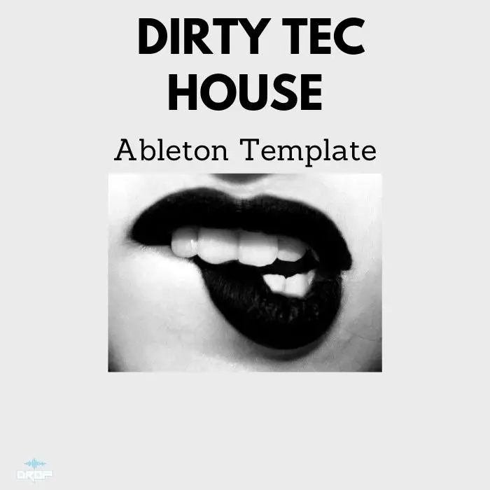Dirty Tech-House Ableton TemplateAbleton Templates