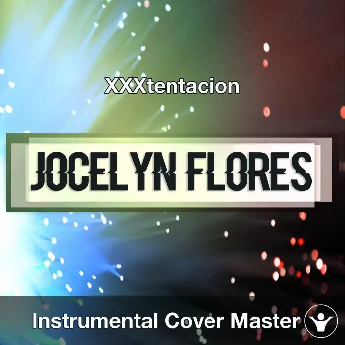 XXXtentacion - Jocelyn Flores (Instrumental Cover)Instrumental Covers
