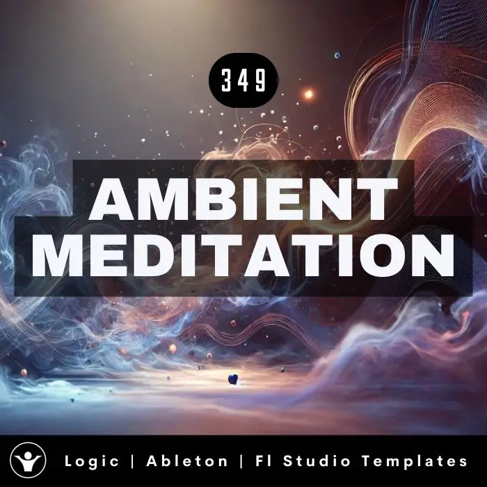 Ambient Meditation Music Template for Logic Pro, Ableton, FL Studio | Live Electronic Music Tutorial 349Ableton Templates (Stock Plugins), Ableton Templates, Logic Pro Templates (Stock Plugins), FL Studio Templates (Stock Plugins), FL Studio Templates