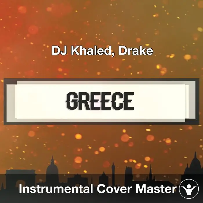 DJ Khaled, Drake - GREECE (Instrumental Cover)Instrumental Covers