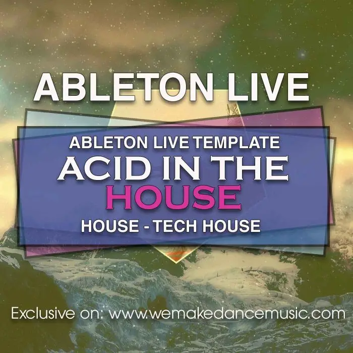 Ableton Template Acid In The HouseAbleton Templates
