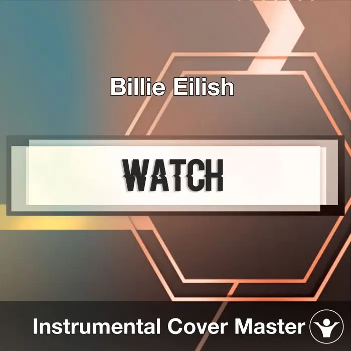 BILLIE EILISH - watch (Instrumental Cover)Instrumental Covers