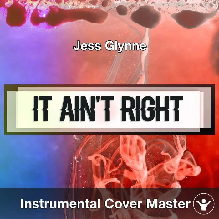 Jess Glynne - It Ain't Right (Instrumental Cover)Instrumental Covers