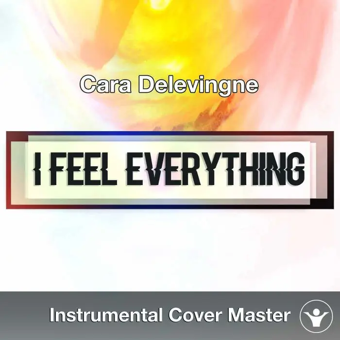 Cara Delevingne - I Feel Everything (Instrumental Cover)Instrumental Covers