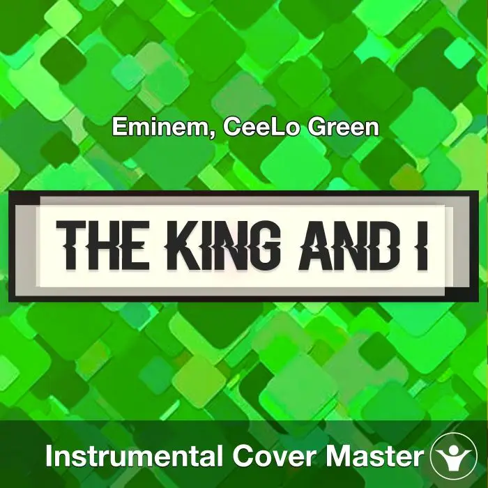 The King and I - Eminem, CeeLo Green - Instrumental CoverInstrumental Covers