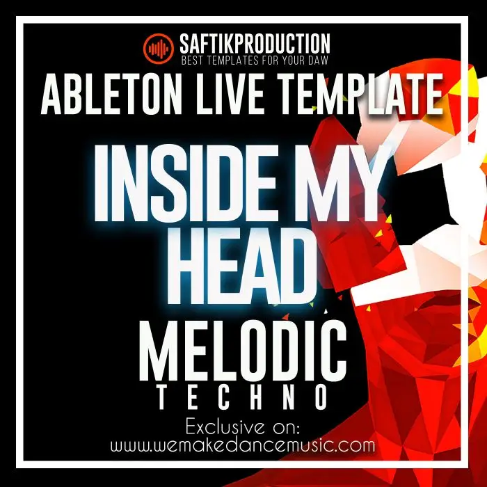 Inside My Head - Ableton Live Melodic Techno TemplateAbleton Templates