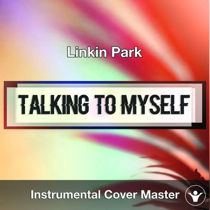 Linkin Park - Talking To Myself (Instrumental Cover)Instrumental Covers