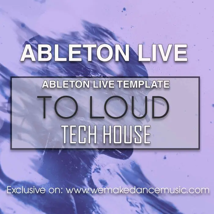 To LOUD Ableton Live TemplateAbleton Templates