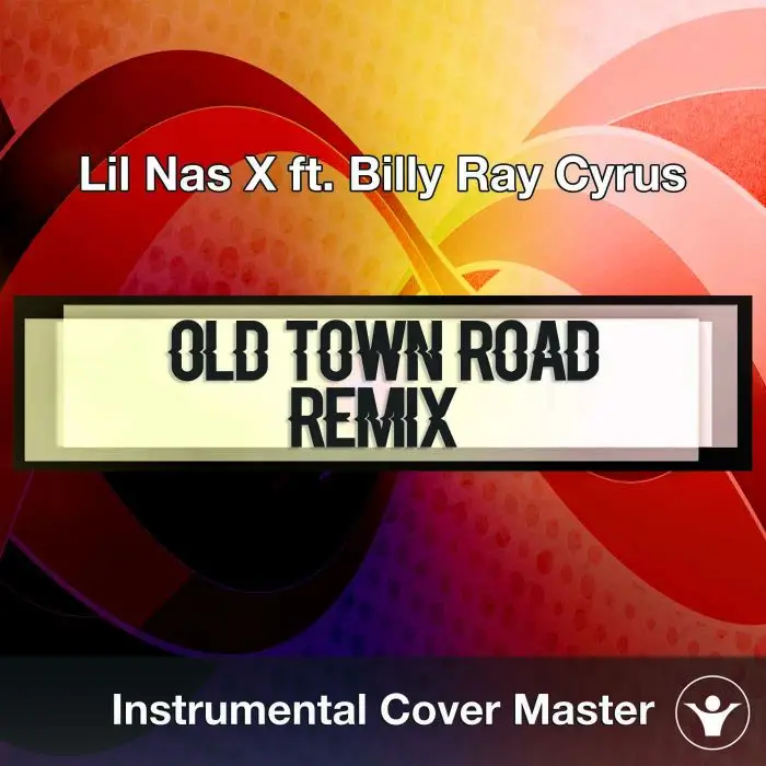 Lil Nas X ft. Billy Ray Cyrus - Old Town Road (Remix) (Instrumental Cover)Instrumental Covers