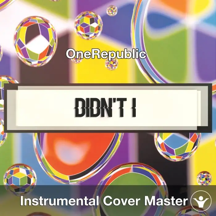 OneRepublic - Didn't I (Instrumental Cover)Instrumental Covers