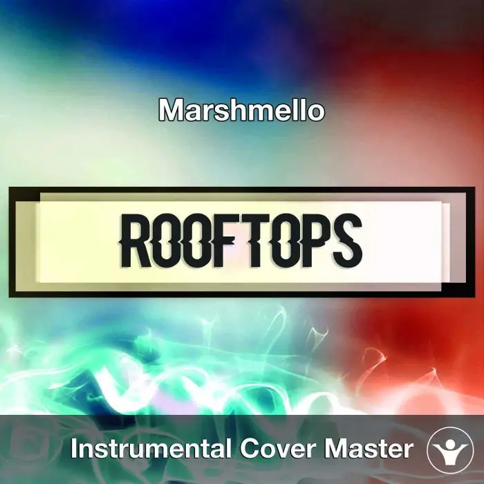 Marshmello - Rooftops (Instrumental Cover)Instrumental Covers