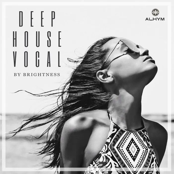 Brightness - Deep House VocalVocal Packs