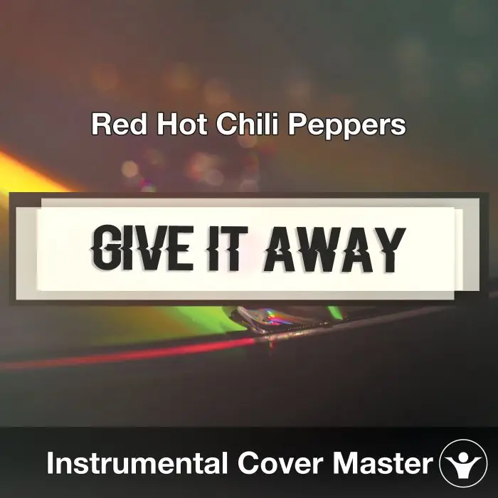 Give It Away (Red Hot Chili Peppers) - Instrumental CoverInstrumental Covers