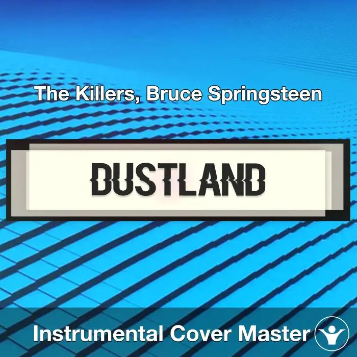 Dustland - The Killers, Bruce Springsteen - Instrumental CoverInstrumental Covers