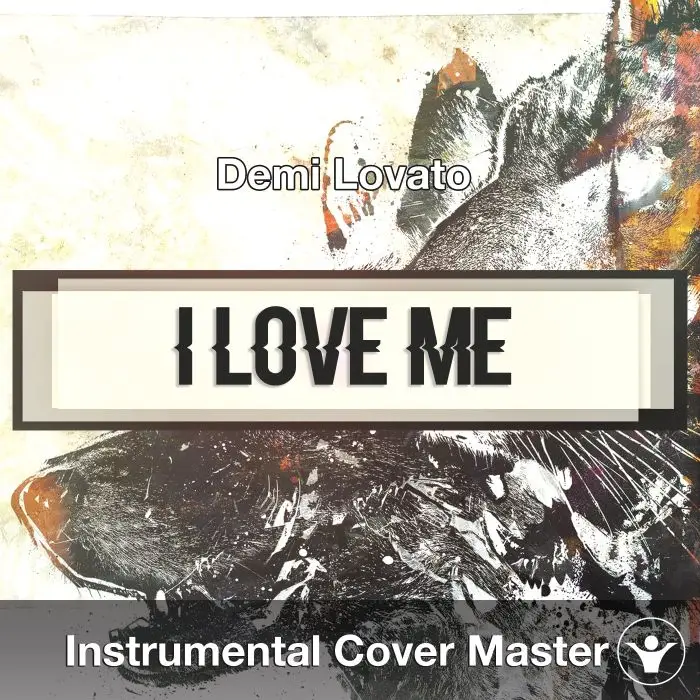 Demi Lovato - I Love Me (Instrumental Cover)Instrumental Covers