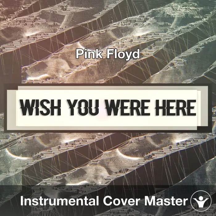 Wish You Were Here (Pink Floyd) - Instrumental CoverInstrumental Covers