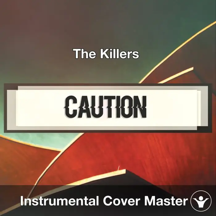 The Killers - Caution (Instrumental Cover)Instrumental Covers