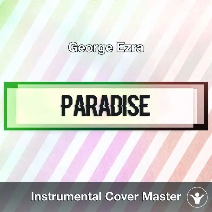 George Ezra - Paradise (Instrumental Cover)Instrumental Covers