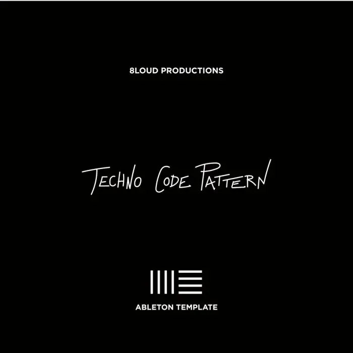 Techno Code Pattern - Ableton Live TemplateAbleton Templates