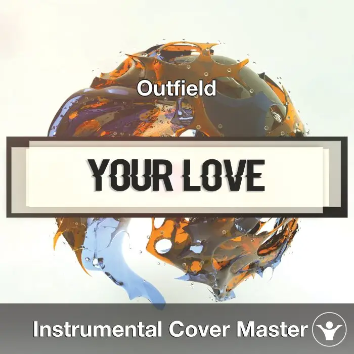 Your Love (Outfield) - Instrumental CoverInstrumental Covers