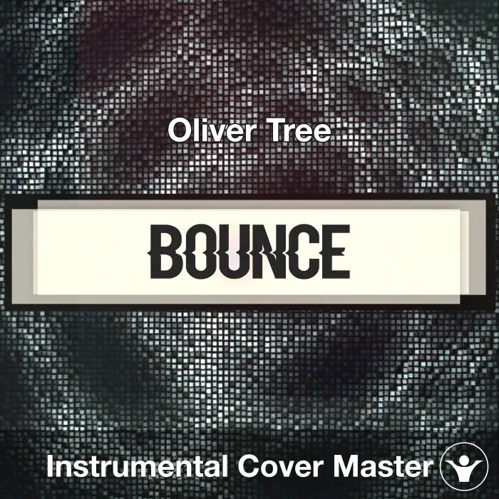 Bounce - Oliver Tree - Instrumental CoverInstrumental Covers