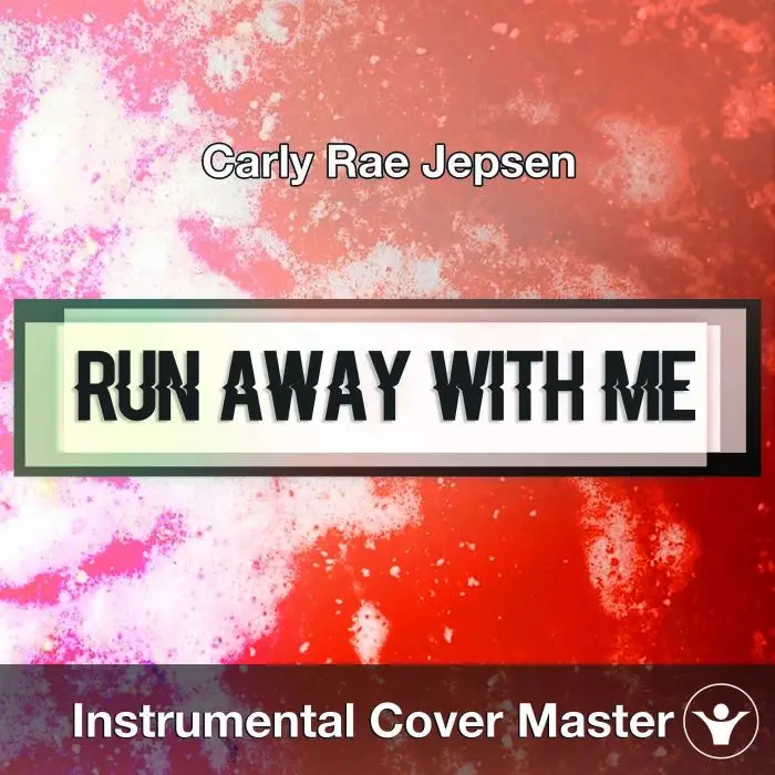 Carly Rae Jepsen - Run Away With Me (Instrumental Cover)Instrumental Covers
