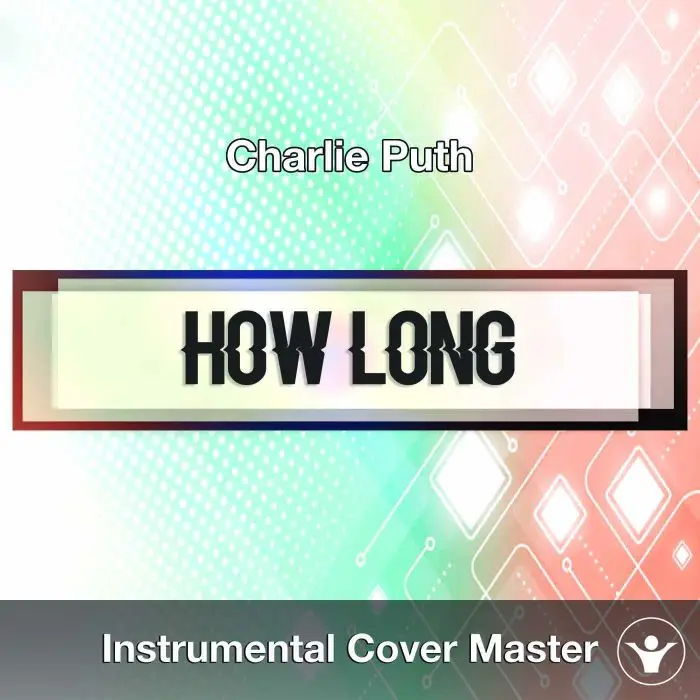 Charlie Puth - How Long (Instrumental Cover)Instrumental Covers