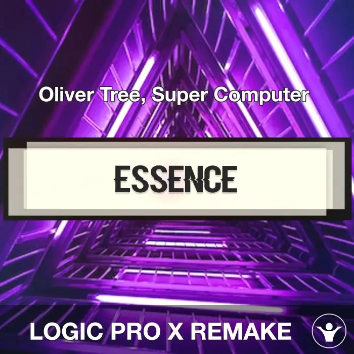 Essence - Oliver Tree, Super Computer - Logic Pro X Remake