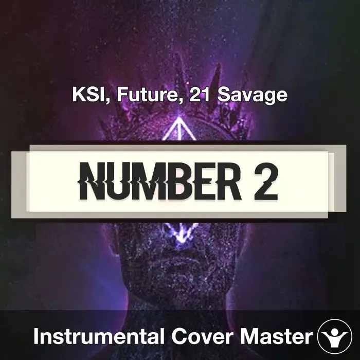 Number 2 - KSI, Future, 21 Savage - Instrumental CoverInstrumental Covers