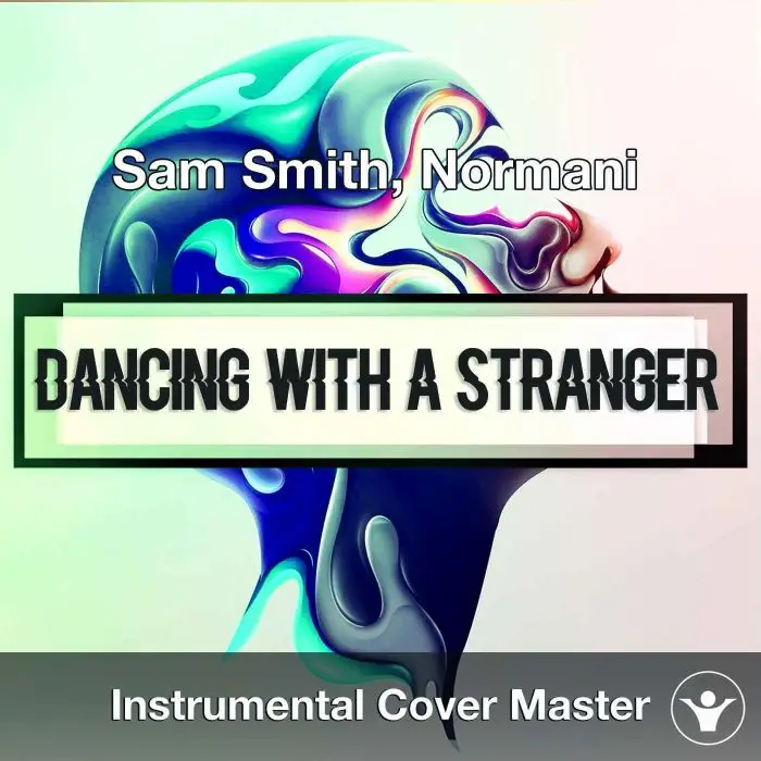 Sam Smith, Normani - Dancing With A Stranger (Instrumental Cover)Instrumental Covers