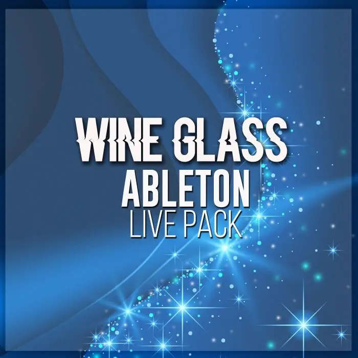 ADM Wine Glass Ableton Live PackAbleton Packs